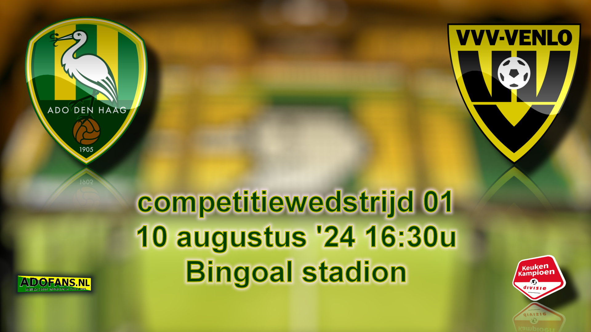 Eerste competitiewedstrijd seizen 2024-2025-ADO Den Haag VVV Venlo